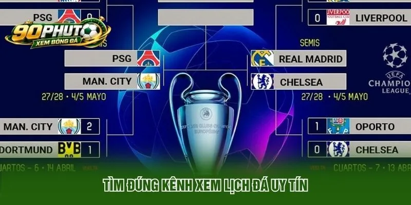 Tìm đúng kênh xem lịch đá uy tín